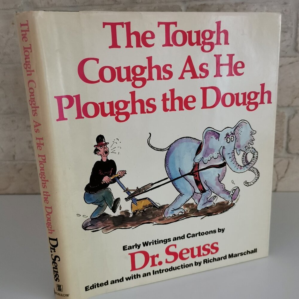 1987 The Tough Coughs as He Ploughs the Dough Book Vintage Early Seuss Marschall